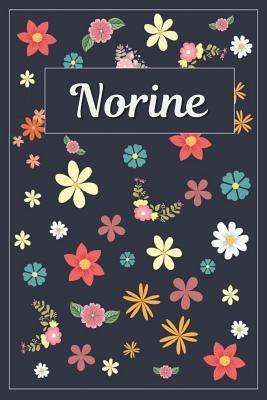 Read Norine: Lined Writing Notebook with Personalized Name 120 Pages 6x9 Flowers - | ePub