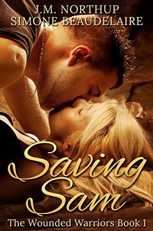 Full Download Saving Sam: A Sexy Military Romance (The Wounded Warriors Book 1) - Simone Beaudelaire file in ePub