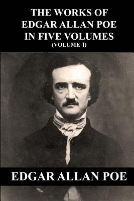Full Download The Works of Edgar Allan Poe in Five Volumes: Volume 1 - Edgar Allan Poe file in PDF