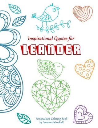 Download Inspirational Quotes for Leander: Personalized Book with Inspirational Quotes for Kids (Inspirational Quotes, Quotes for Kids, Personalized Books, Personalized Kids Books) - Suzanne Marshall file in PDF