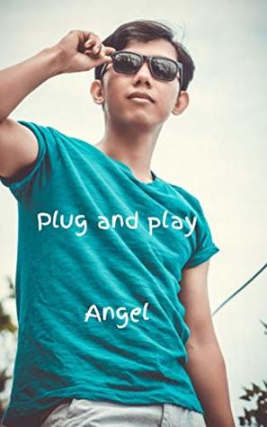 Download Plug and play: Dino's brother's story (Work hard/Play harder Book 3) - Angel | PDF