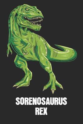 Read Online Sorenosaurus Rex: Soren - T-Rex Dinosaur Notebook - Blank Ruled Personalized & Customized Name Prehistoric Tyrannosaurus Rex Notebook Journal for Boys & Men. Funny Desk Accessories & Back To School Supplies, Birthday & Christmas Gift for Men. - Yourdinonotes Publishing file in ePub