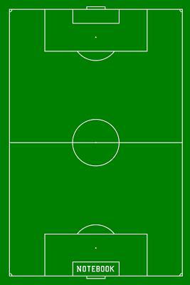 Download Notebook: Soccer Field Journal Soccer Coach composition book Soccer world cup game goal players Birthday Gift -  | PDF