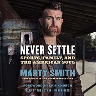 Read Never Settle: Family, Football, and Tryin' to Be Better - Marty Smith | PDF