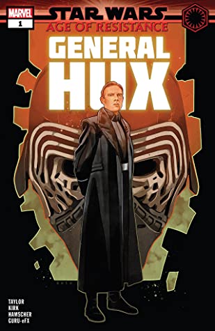 Download Star Wars: Age of Resistance - General Hux #1 - Tom Taylor | PDF