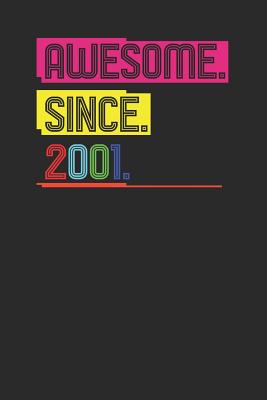 Download Awesome Since 2001: Graph Paper Notebook (6 x 9 - 120 pages) Birthday Years Themed Notebook for Daily Journal, Diary, and Gift - Awesome Publishing | PDF