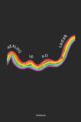 Read Healing Is No Linear Notebook: Mental Healing Notebook (120 Blank Lined Pages 6x9) - Mmhealth Publishing | PDF