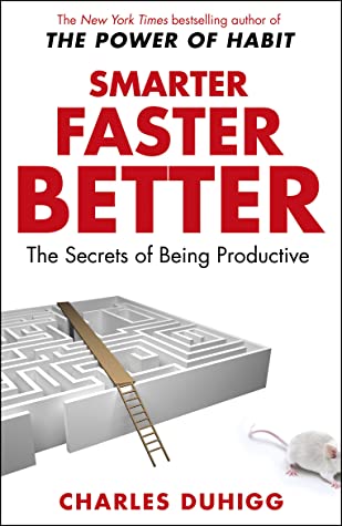 Download Smarter Faster Better: The Secrets of Being Productive - Charles Duhigg | ePub