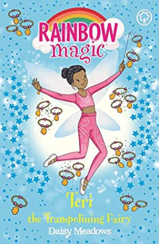 Read Teri the Trampolining Fairy: The After School Sports Fairies Book 1 (Rainbow Magic 4) - Daisy Meadows | ePub