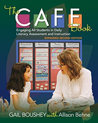 Download The CAFE Book, Expanded Second Edition: Engaging All Students in Daily Literacy Assessment and Instruction - Gail Boushey | ePub