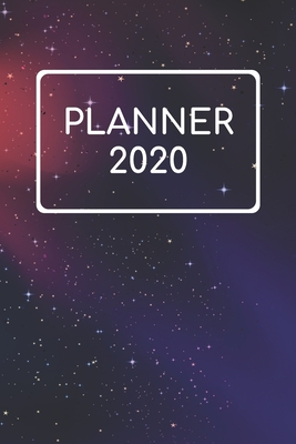 Read Online Planner 2020: Weekly Planner 2020 For Organizing And Making Notes I Diary 2020 With Date I Agenda Schedule 6x9 Inch -  | PDF