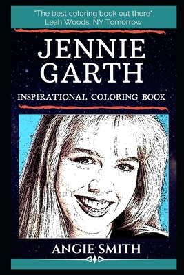 Full Download Jennie Garth Inspirational Coloring Book: An American Actress. - Angie Smith file in PDF