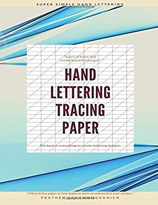 Read Online Hand Lettering Tracing Paper: Hand Lettering with Brush Pens - Prathed Sangwongvanich file in PDF