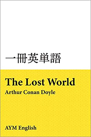 Read vocabulary in masterpieces from The Lost World: Extensive reading with masterpieces ISSATSU EITANGO - AYM English | PDF