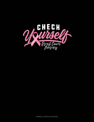 Full Download Check Yourself Breast Cancer Awareness: Cornell Notes Notebook - Olzo Publishing | ePub