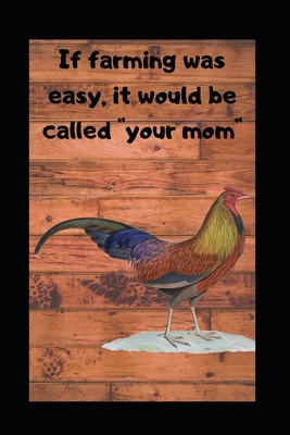 Full Download If Farming Was Easy, It Would Be Called Your Mom: Monthly Calendar - M B | ePub