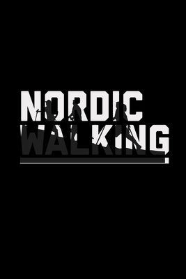 Read Nordic walking: 6x9 NORDIC WALK blank with numbers paper notebook notes -  file in PDF