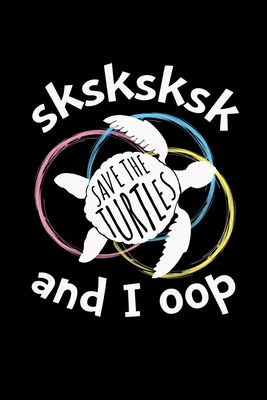Read SKSKSK And I oop Save The Turtles: Dot Grid Paper Journal With Bullets For Tasks, Drawing & Note Taking (6x9, 120 Pages) -  file in ePub