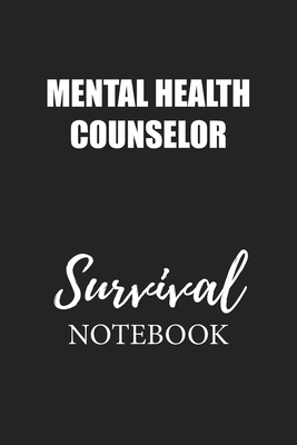 Read Online Mental Health Counselor Survival Notebook: Small Undated Weekly Planner for Work and Personal Everyday Use Habit Tracker Password Logbook Music Review Playlist Diary Journal - Wick Book Publishing | ePub