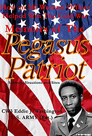 Full Download Pegasus Patriot: Soldiers, Situations and Sites - Eddie Washington | ePub