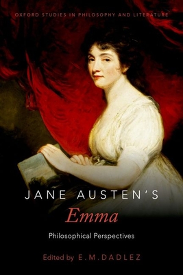 Read Jane Austen's Emma: Philosophical Perspectives - E M Dadlez file in ePub